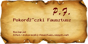 Pokoráczki Fausztusz névjegykártya